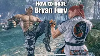 How to beat: Bryan Fury with Hwoarang