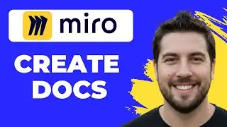 How To Create Documents In Miro (Quick Guide)