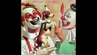 DISCOS INDISPENS&Aacute;VEIS # 35 &ndash; (Butthole Surfers &ndash; Locust Abortion Technician &ndash; 1987)!!!
