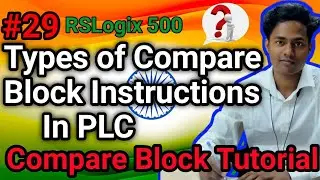 Types of Compare Block Instructions in  PLC | LIM | EQU | MEQ | LES | GRT | LEQ | GEQ | NEQ  Block