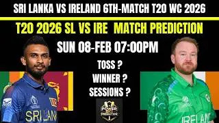 Sri Lanka Vs Ireland | T20 World Cup 2026 6th Match Prediction | Toss Winner | Match Winner #slvsire