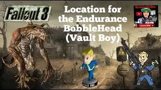 Fallout 3 Location for the Endurance BobbleHead (Vault Boy)