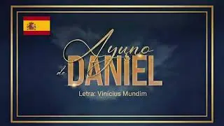 Ayuno de Daniel – “Más del Señor” 2025 | Fondo de Oración | Vinícius Mundim