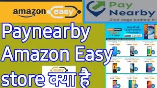 Paynearby Amazon Esay store program Earn Upto 10 % commission, Amazon Dost app kya hai....