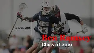 Ben Ramsey (Notre Dame '25) Summer Lacrosse Highlights 2018
