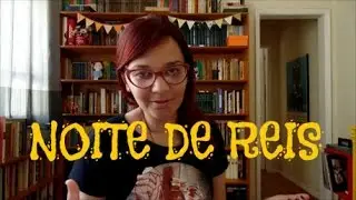 #ReadMoreShakespeare: Noite de Reis