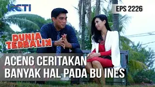 Dunia Terbalik - Aceng Ceritakan Banyak Hal ke Bu Ines [14 September 2020]