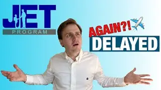 JET PROGRAM DEPARTURE DELAYED (AGAIN)