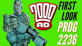 2000AD PROG 2236 FIRST LOOK - Subscriber Unbagging - Classic UK Comic Book