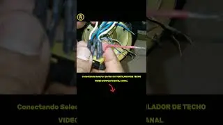 Conectando Selector De Giro En VENTILADOR DE TECHO #reparar