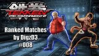 [Tekken Tag 2] Ranked Matches with DigzD3 #008 Bob & Marshall Law Berserker Rank