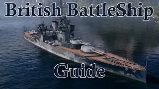 World of Warships | British Battleship Guide | Wookie Legend