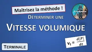 4. Déterminer une vitesse volumique (Tle)