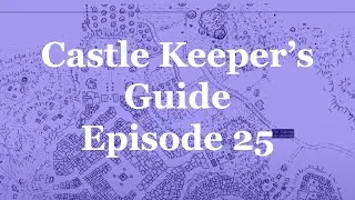 Map Drawing: Castle Keeper's Guide | ep 25