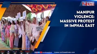 Manipur violence: Massive protest in Imphal East