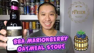 BEER REVIEW #458 - PFRIEM BREWING - BBA MARIONBERRY OATMEAL STOUT