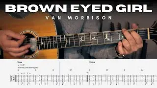 Van Morrison - Brown Eyed Girl Guitar Cover w/ Tab