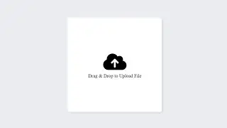 Drag & Drop To Upload File using HTML CSS & JavaScript