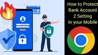 How to Protect| Bank Account|2 Settings of Chrome| #viralvideo #trending #youtubeshorts #shortvideo