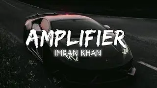 Amplifier - Imran Khan |(Slowed+Reverb) Reverb Vibe - Anshi || Music Video| Lofi Music #amplifier