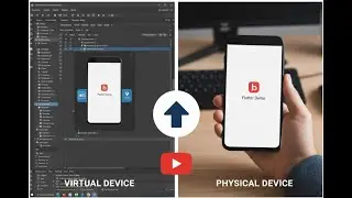 Run the Flutter project on Virtual and Physical devices