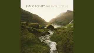The River I Step In