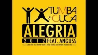 Tumba & Cuca Feat. Anguss - Alegria 2012 (2Just4Fun Remix)