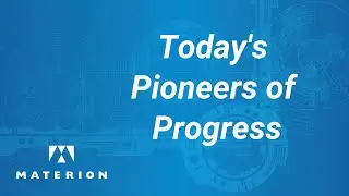 Today's Pioneers of Progress