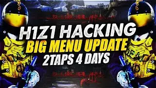 H1Z1 - PRIVATE CHEAT MENU UPDATE!