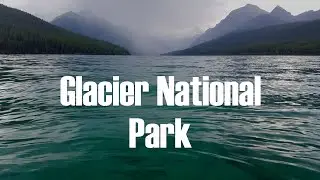 Glacier National Park:  kayaking, hiking, going-to-the-sun road, mountain goats and more!