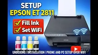 EPSON ET-2811 ET-2810 | EPSON ET-1810 | Printer Setup and Installation | Phone & Laptop Setup