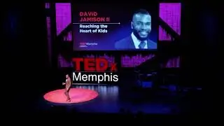 Reaching the Heart of Kids | David Jamison II | TEDxMemphis