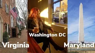 Washington DC, Alexandria & Arlington, Virginia and Baltimore, Maryland || vlog