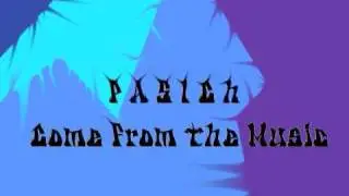Pasich - Come From The Music
