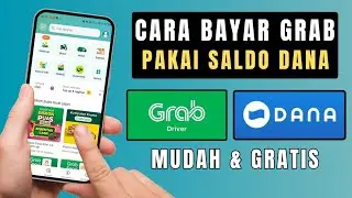 Tips ‼️ Cara Bayar Grab pakai Dana Terbaru | Cara Bayar Grab Pakai Dana Update Terbaru