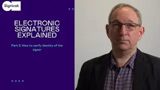 Electronic signatures explained &ndash; Part 2: How to verify identity of the signer | Signicat