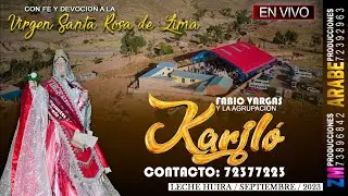 Karilo en Vivo 2023 / Potosí / Festividad Virgen Santa Rosa de Lima