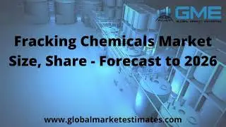 Fracking Chemicals Market Size, Share - Forecast to 2026