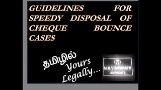 RECENT MADRAS HIGH COURT JUDGEMENT &ndash; GUIDELINES FOR SPEEDY DISPOSAL OF CHEQUE BOUNCE CASES