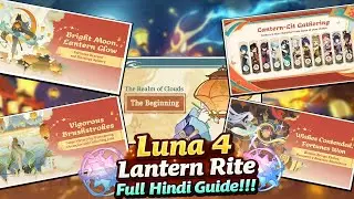 [Hindi] Complete *NEW* Luna 4 LANTERN RITE GUIDE | Genshin Impact