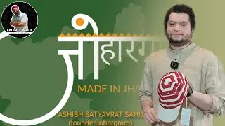 Discovering Johargram : Reviving Jharkhand's Tribal Culture | Tribal Fashion |  Fashion Designer