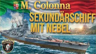 M. COLONNA ⛵ Lohnt die Kohle? 🛟 SAP Sekund&auml;r mit Nebel! 🔱 World of Warships ⚓