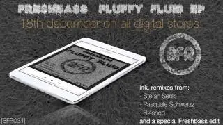 Freshbass - Fluffy Fluid (Pasquale Schwarzz Remix)