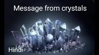 CRYSTAL READING IN  HINDI - TIMELESS READING