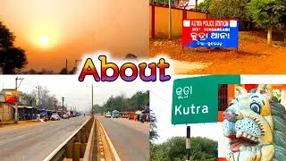 KUTRA | Do You Know About Kutra | Sundargarh | Odisha | India | Sushil Bada