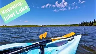 Kayaking: Islet Lake
