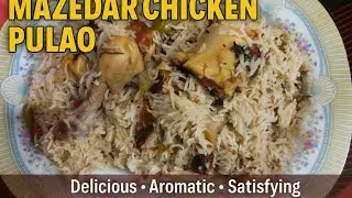 Mazedar Chicken Pulao Recipe | چکن پلاؤ ریسپی