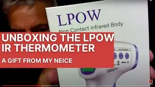 Unpacking the LPOW Digital IR Thermometer