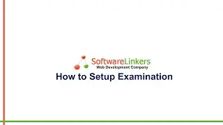 How to Setup Examaminations in the SoftwareLinkers School Management Software