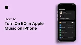 How to Turn On EQ in Apple Music on iPhone